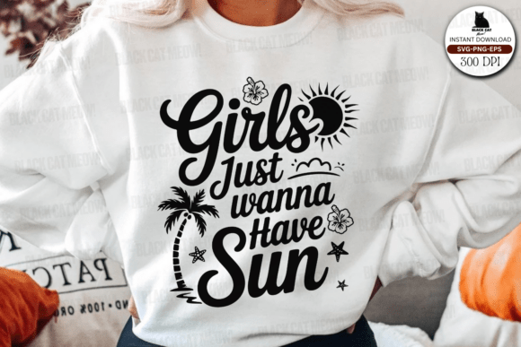Girls Just Wanna Have Sun Svg: A Summer Design Review