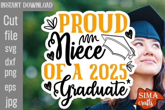 Proud Niece of 2025 Grad SVG Review