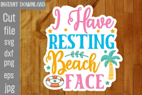 Reviewing the I Have Resting Beach Face SVG for Embroidery