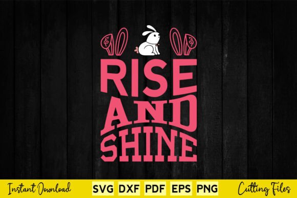 Rise and Shine Happy Easter Day SVG: A Designer's Review